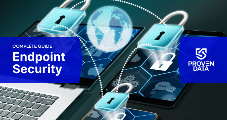 Endpoint Security: Types and How to Use